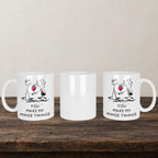 You Make My Minge Twinge Mug back view - white ceramic printed mug by Perrys Prints