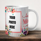 Best Mom Ever Photo Mug front view - white ceramic printed mug by Perrys Prints