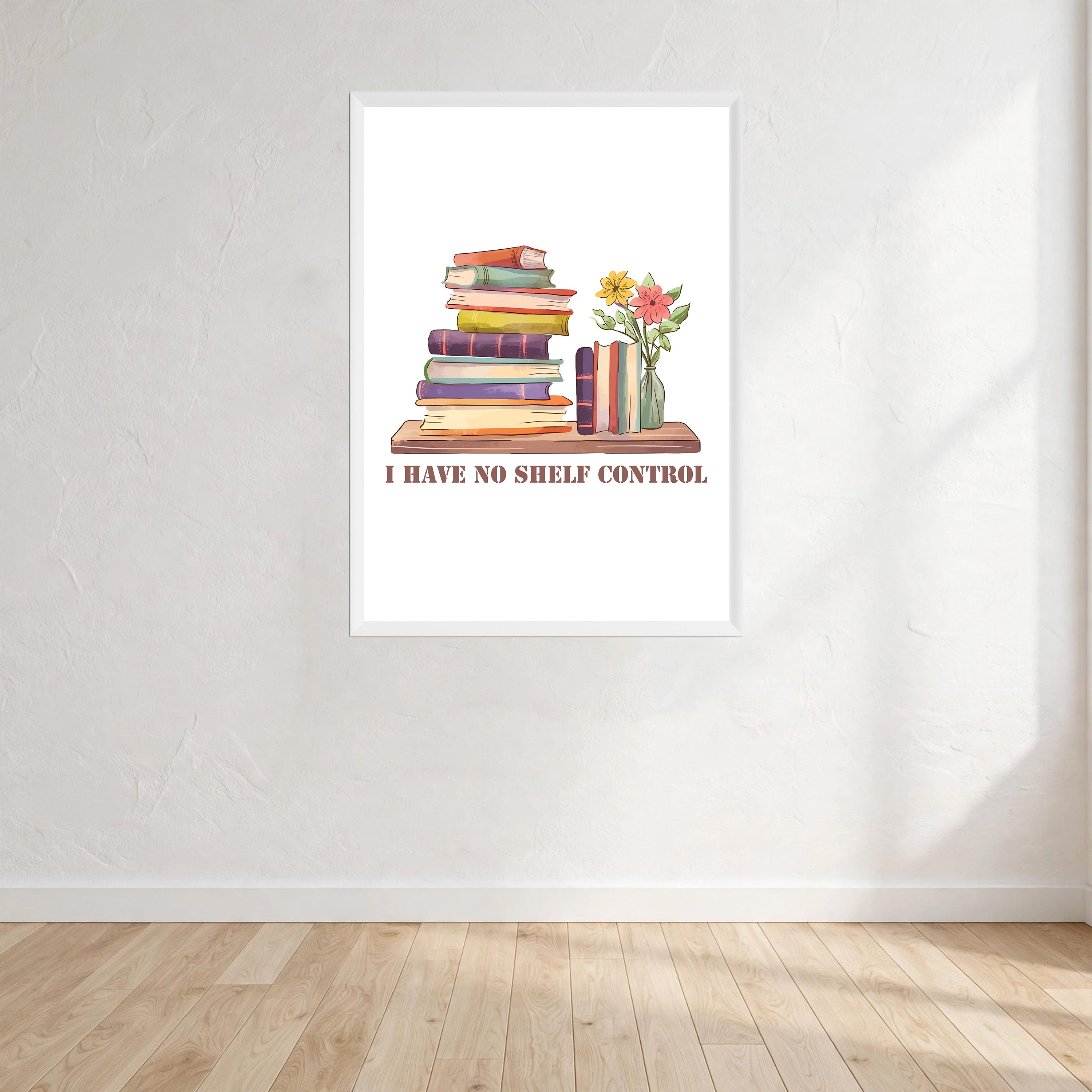 I Have No Shelf Control Wall Art Print front view - printed product by Perrys Prints