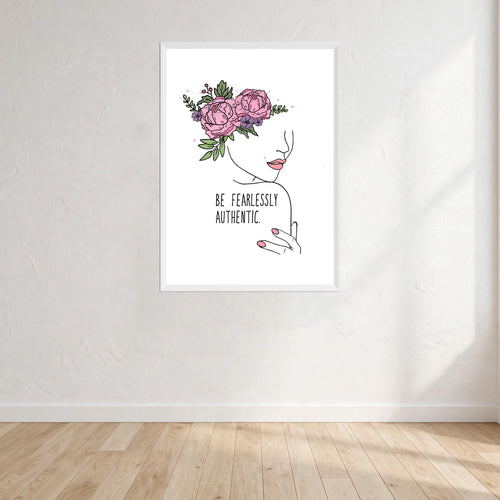 Be Fearlessly Authentic Wall Art Print front view - printed product by Perrys Prints
