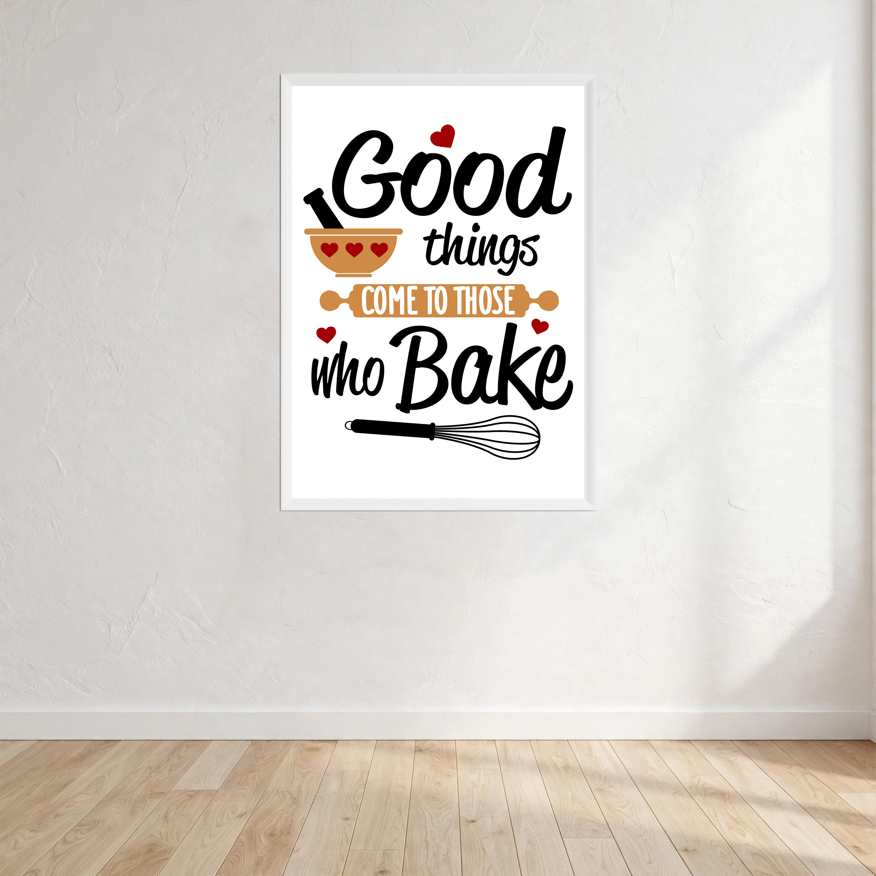 Good Things Come To Those Who Bake Print Wall Art Print front view - printed product by Perrys Prints