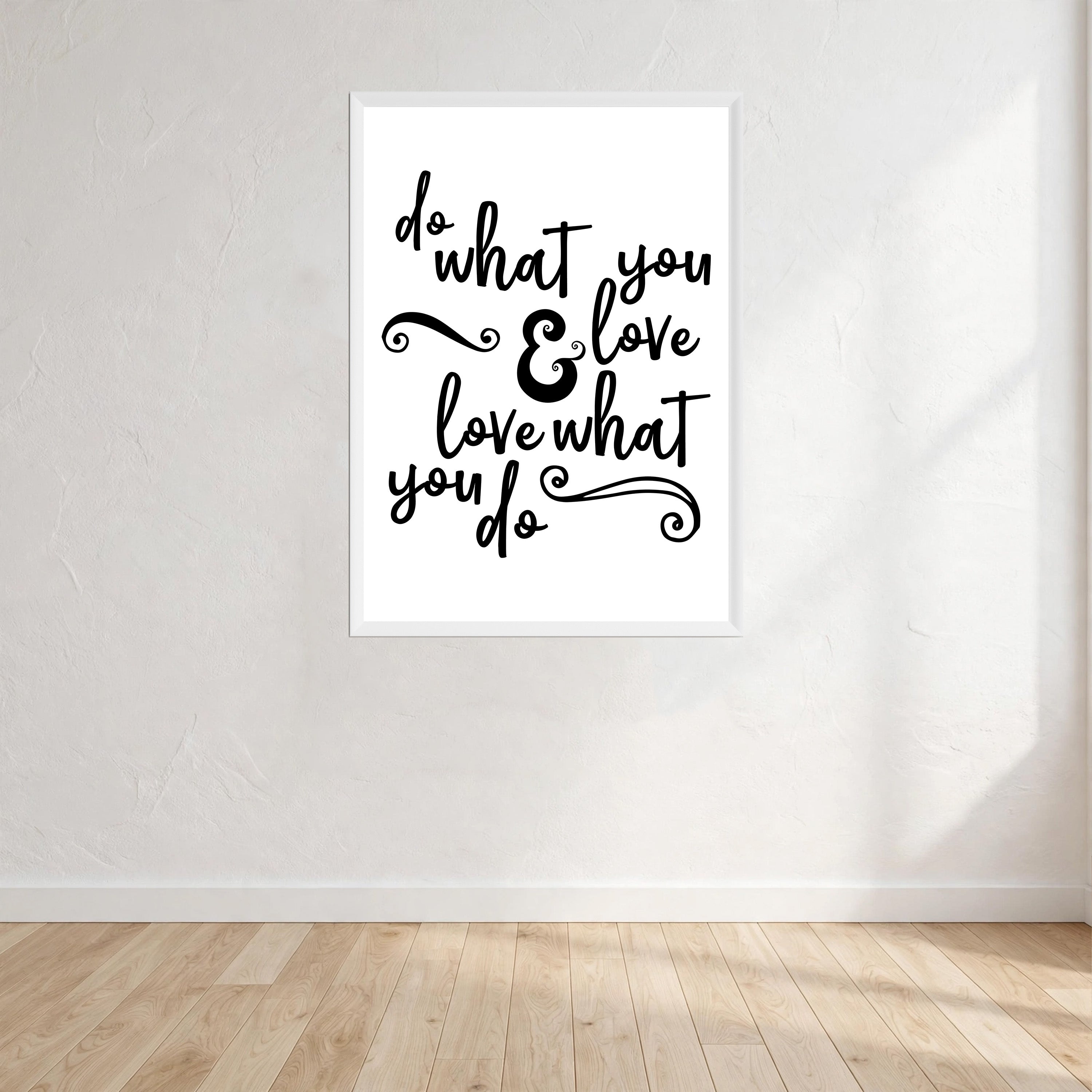 Do What You Love & Love What You Do Print Wall Art Print front view - printed product by Perrys Prints