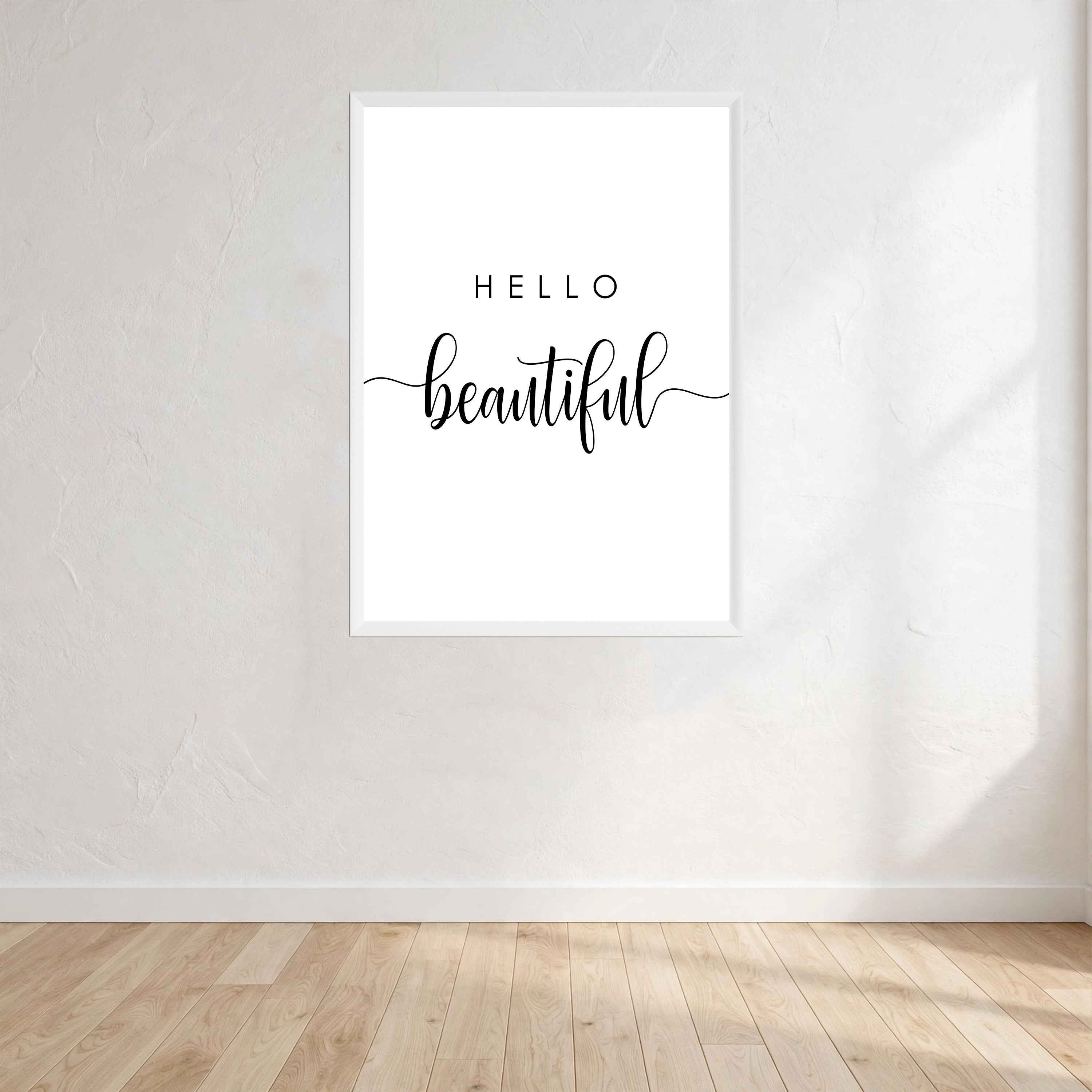 Hello Beautiful Wall Art Print