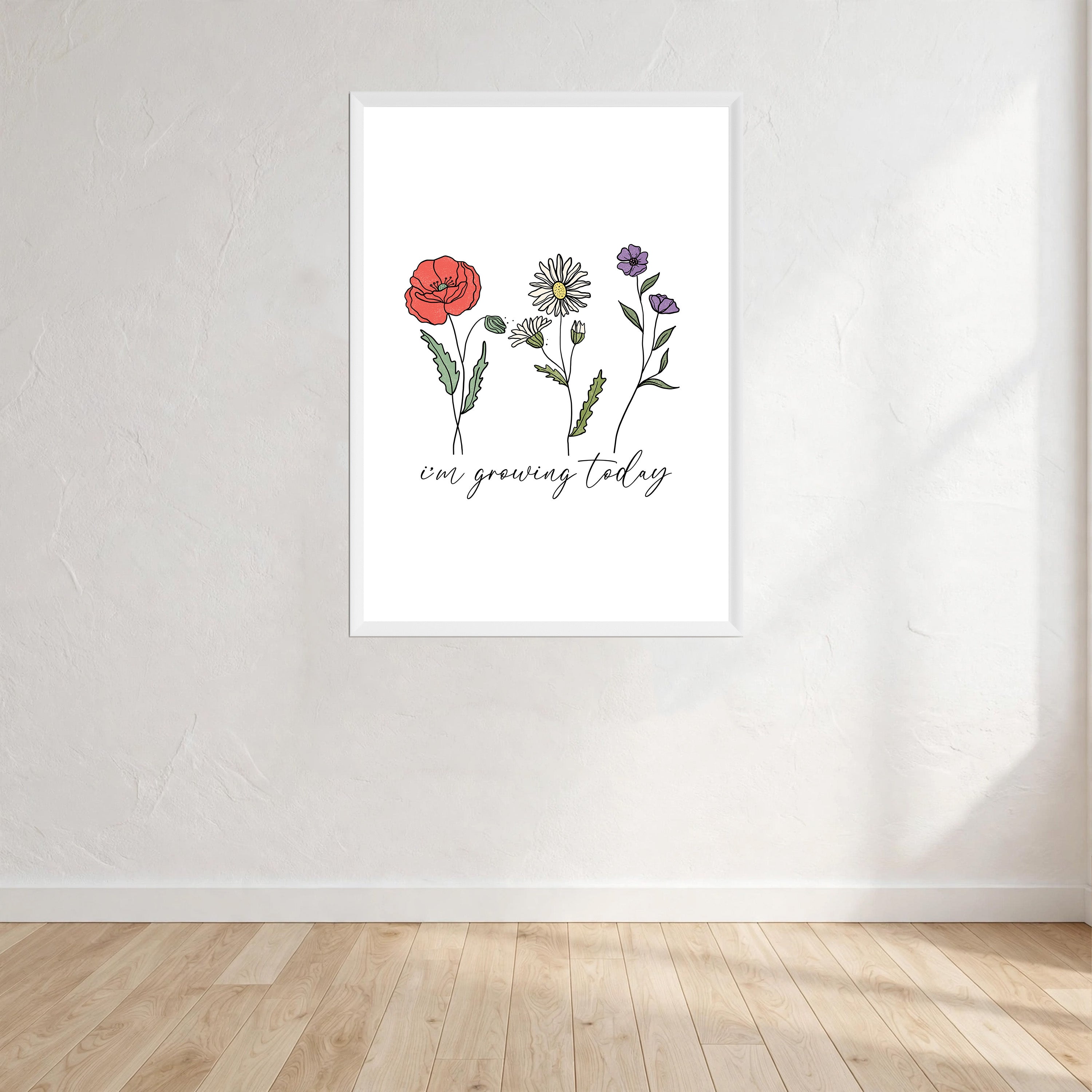 I'm Growing Today Wall Art Print front view - printed product by Perrys Prints
