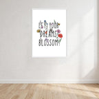 Let Your Dreams Blossom Wall Art Print front view - printed product by Perrys Prints