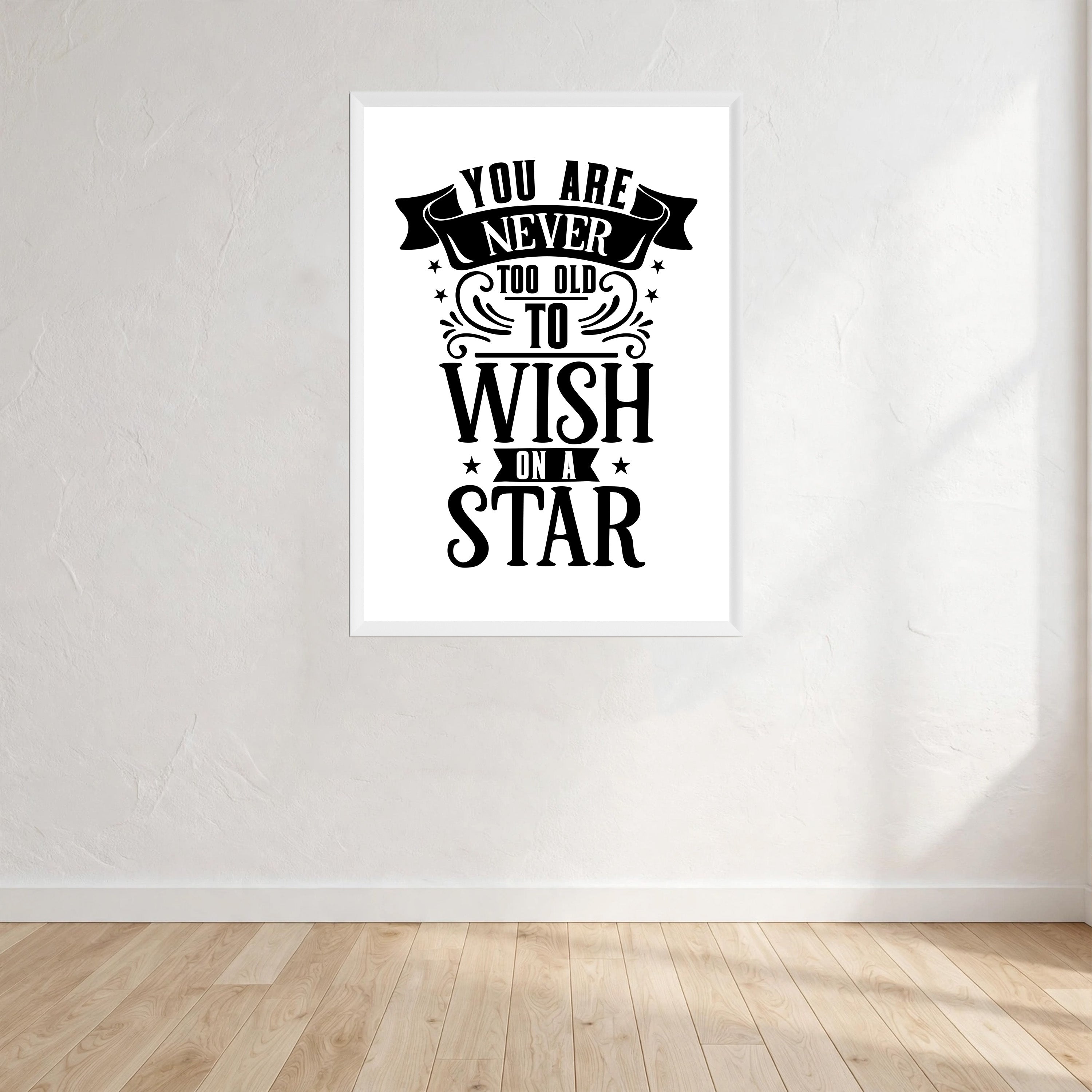 Never To Old To Wish On A Star Print Wall Art Print front view - printed product by Perrys Prints
