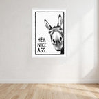 Hey Nice Ass Wall Art Print front view - printed product by Perrys Prints