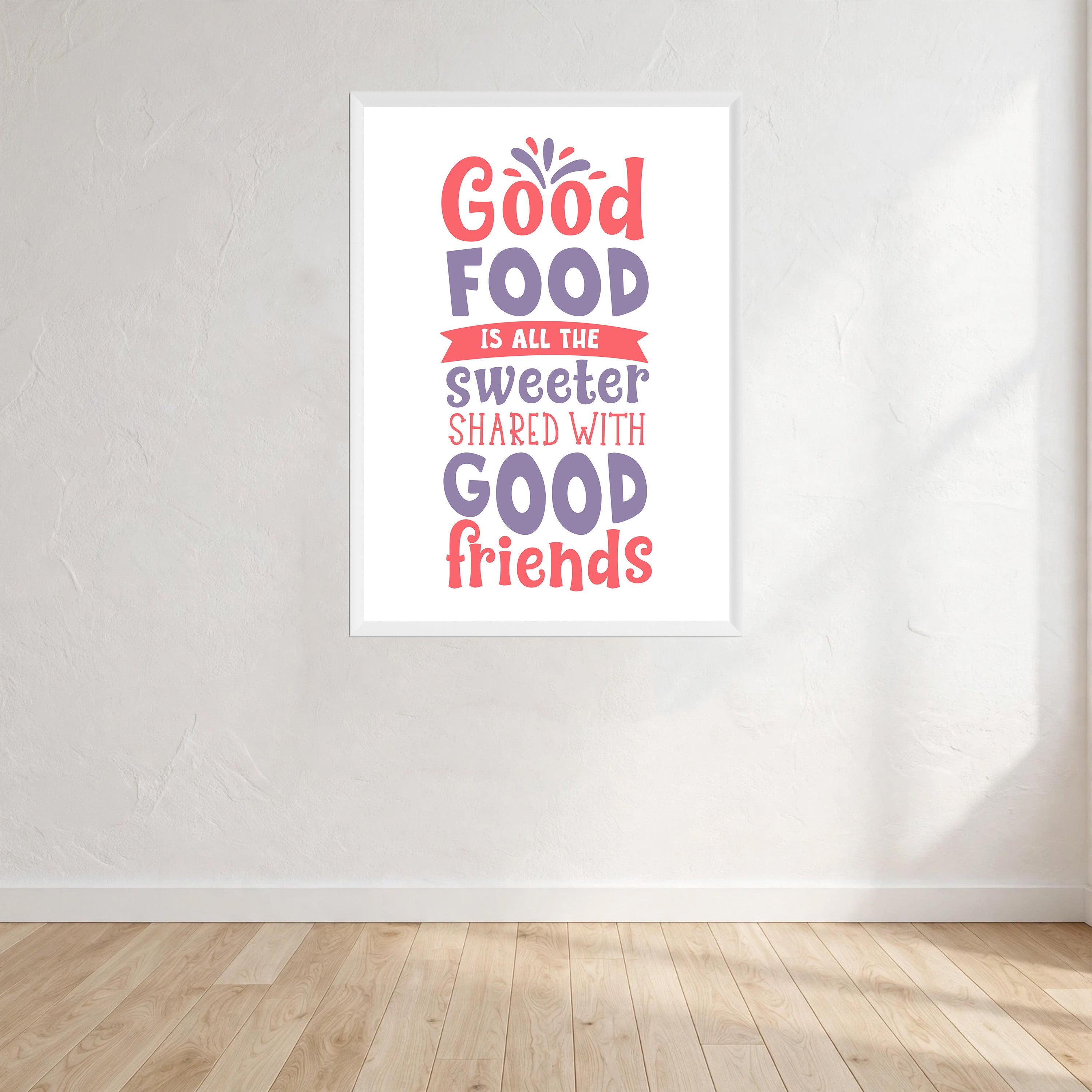 Good Food Is ALL The Sweater Shared With Good Friends Print Wall Art Print front view - printed product by Perrys Prints