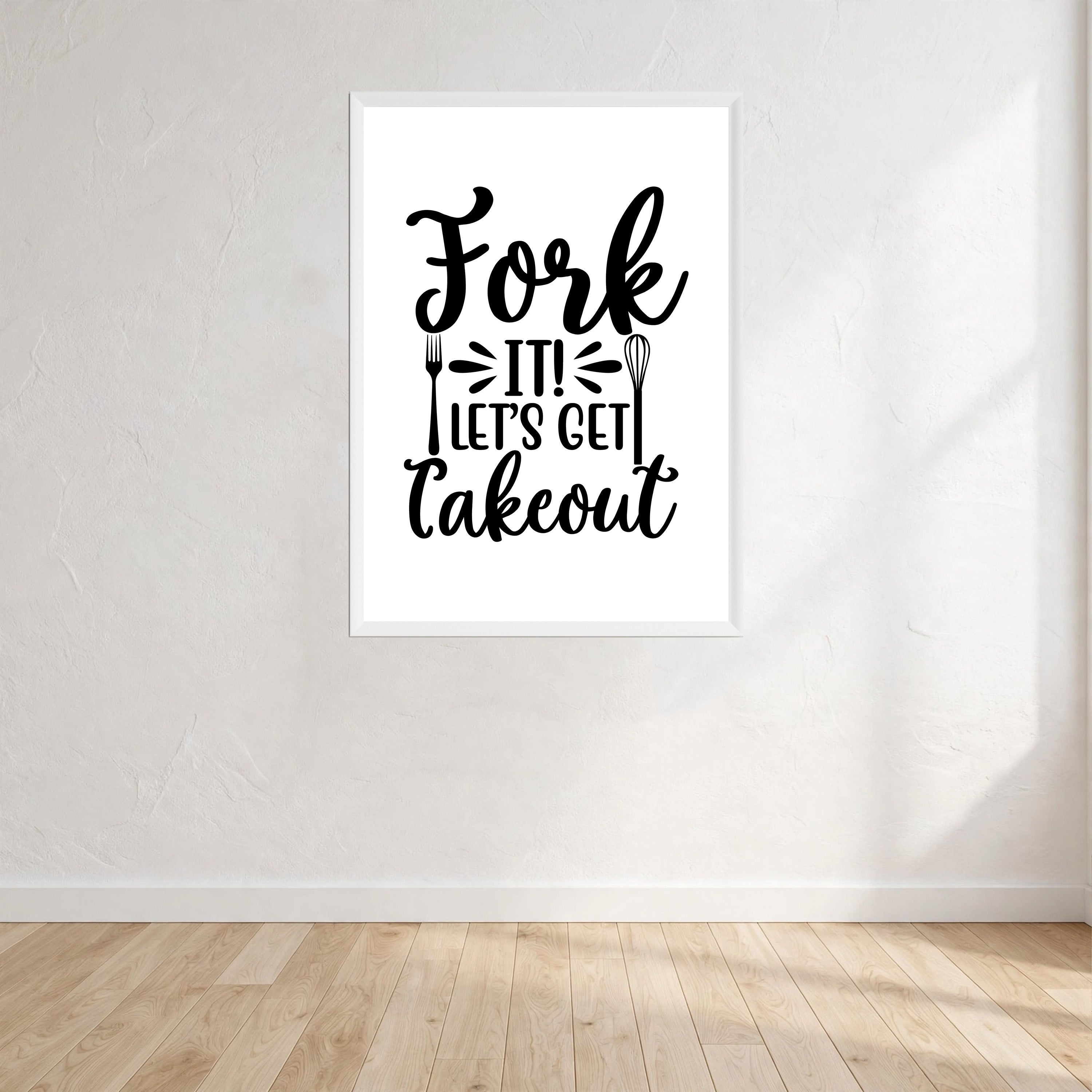 Fork It Lets Get Takeout Print Wall Art Print front view - printed product by Perrys Prints