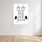 Spread Your Wings Like A Butterfly And Your Spirit Like Fairy Dust Print Wall Art Print front view - printed product by Perry