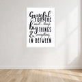 Greatful For The Small Things Print Wall Art Print front view - printed product by Perrys Prints