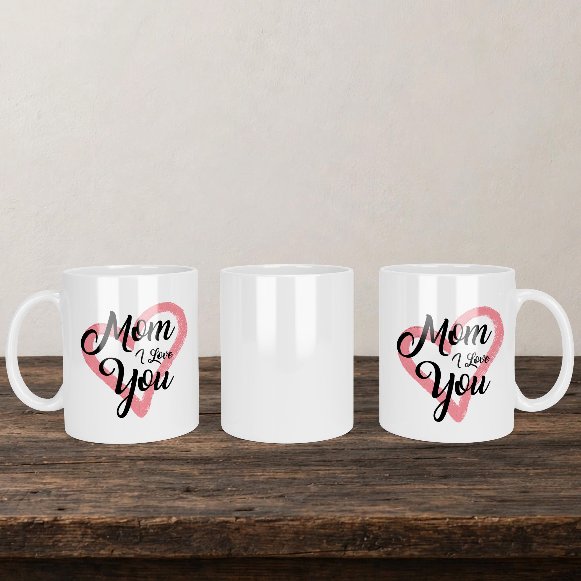 Mom I Love You Mug back view - white ceramic printed mug by Perrys Prints