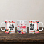 Best Mom Ever Photo Mug back view - white ceramic printed mug by Perrys Prints