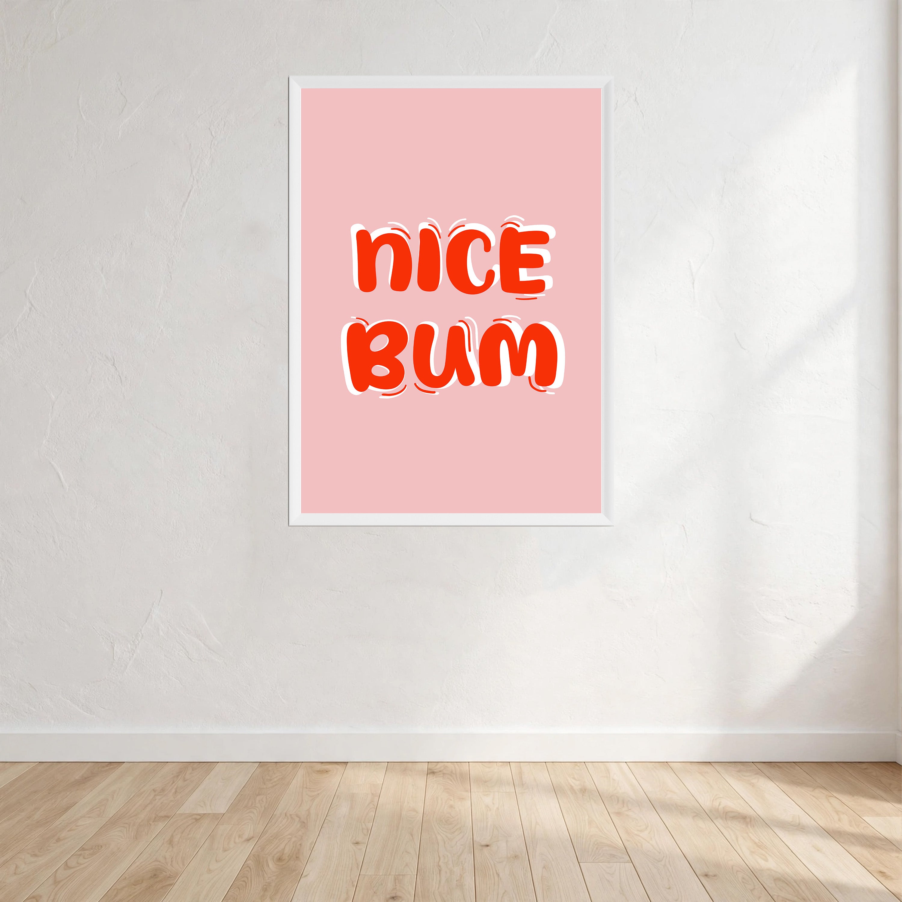 Nice Bum Print Wall Art Print front view - printed product by Perrys Prints