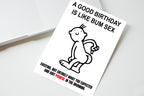 A Good Birthday Is Like Bum Sex Card front view - funny greeting card by Perrys Prints