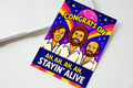 Congrats On AH AH AH AH Stayin Alive Personalised Card