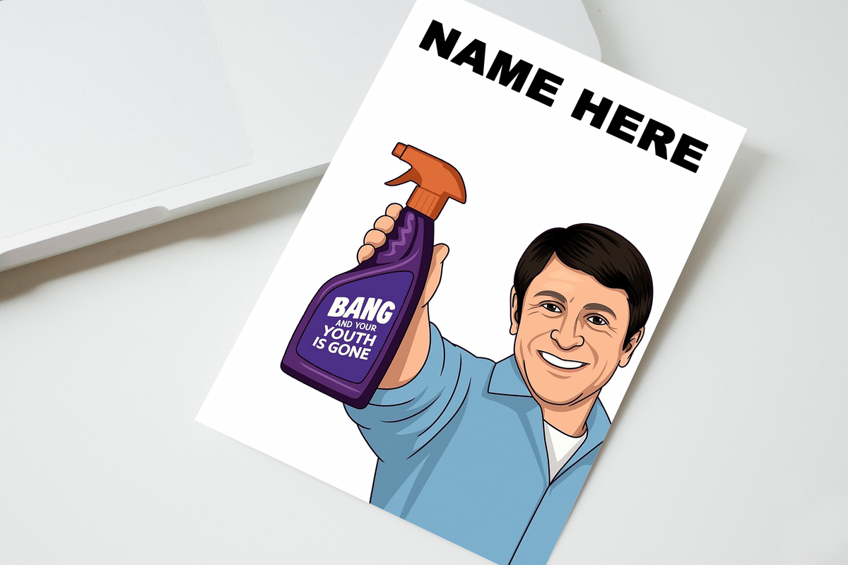 Bang And Your Youth Is Gone Personalised Card
