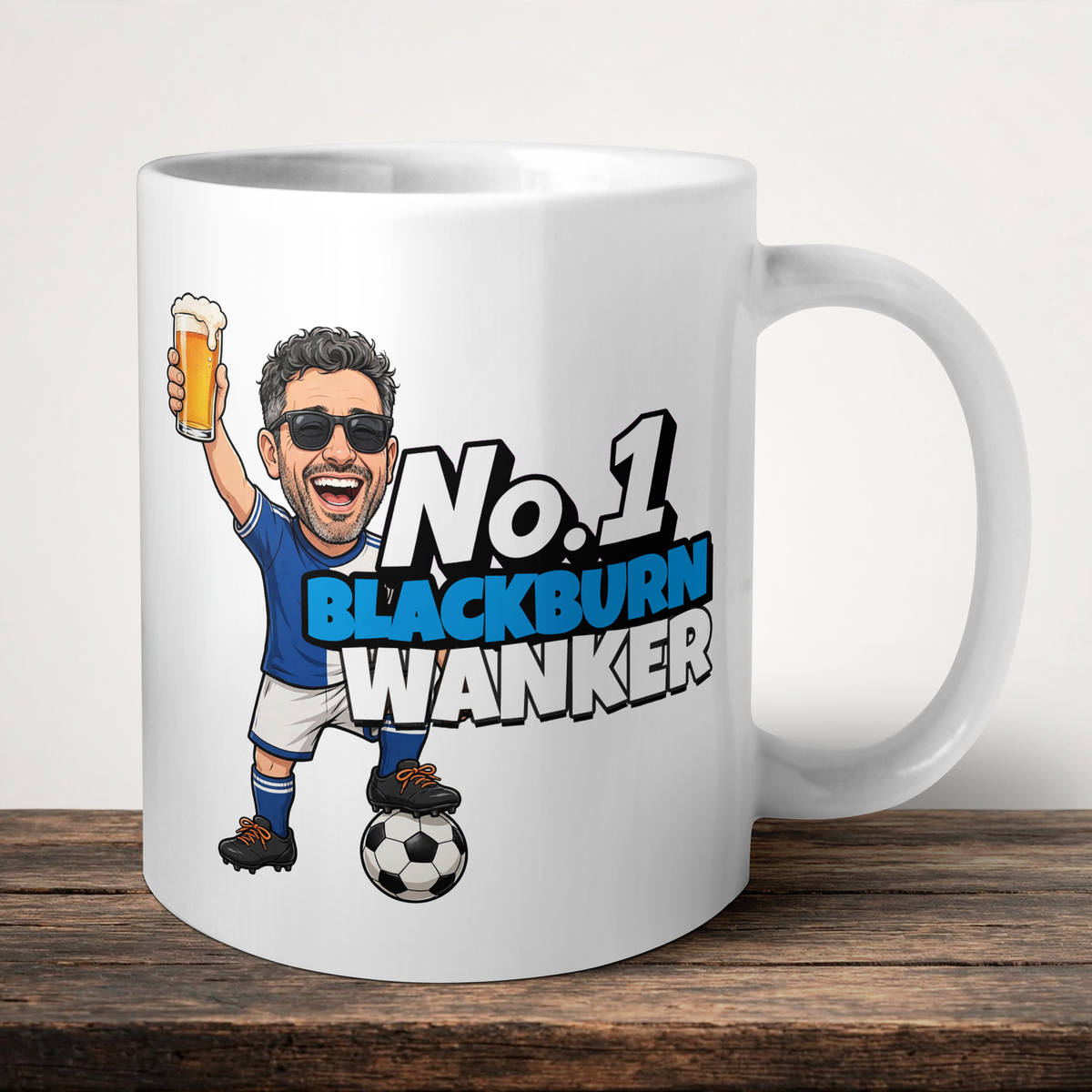 Blackburn Rovers No.1 Wanker Football Mug