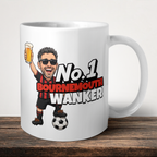 Bournemouth No.1 Wanker Football Mug