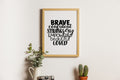 Brave Confident Strong Sexy Empowered Beautiful Loved Print