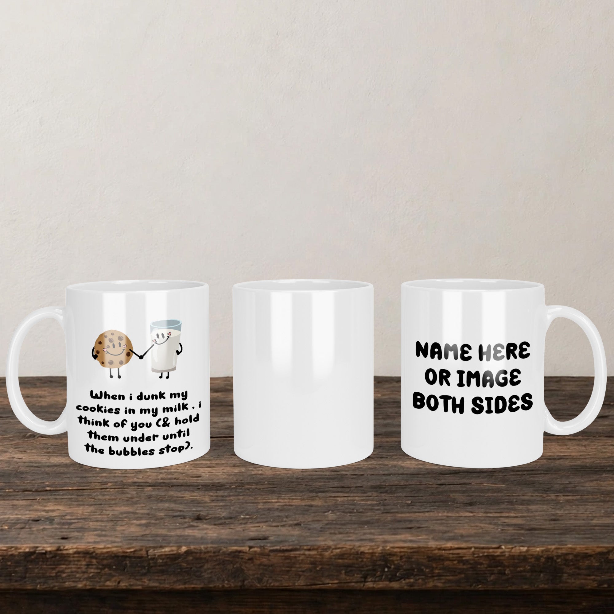 When I Dunk My Cookies In My Milk Mug back view - white ceramic printed mug by Perrys Prints
