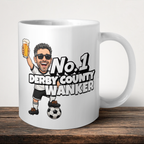 Derby County No.1 Wanker Football Mug
