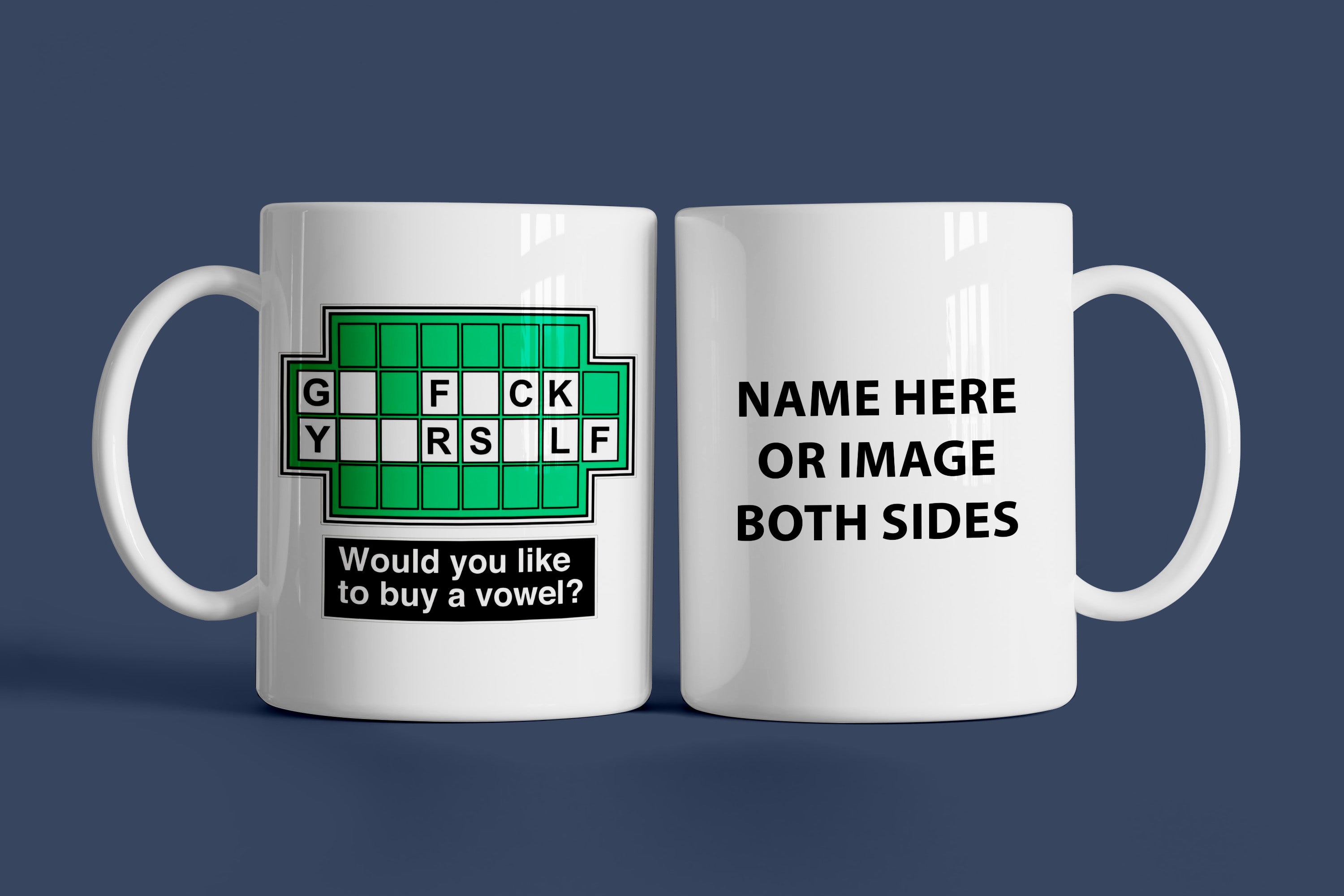 Go Fuck Yourself Would You Like To Buy A Vowel Mug