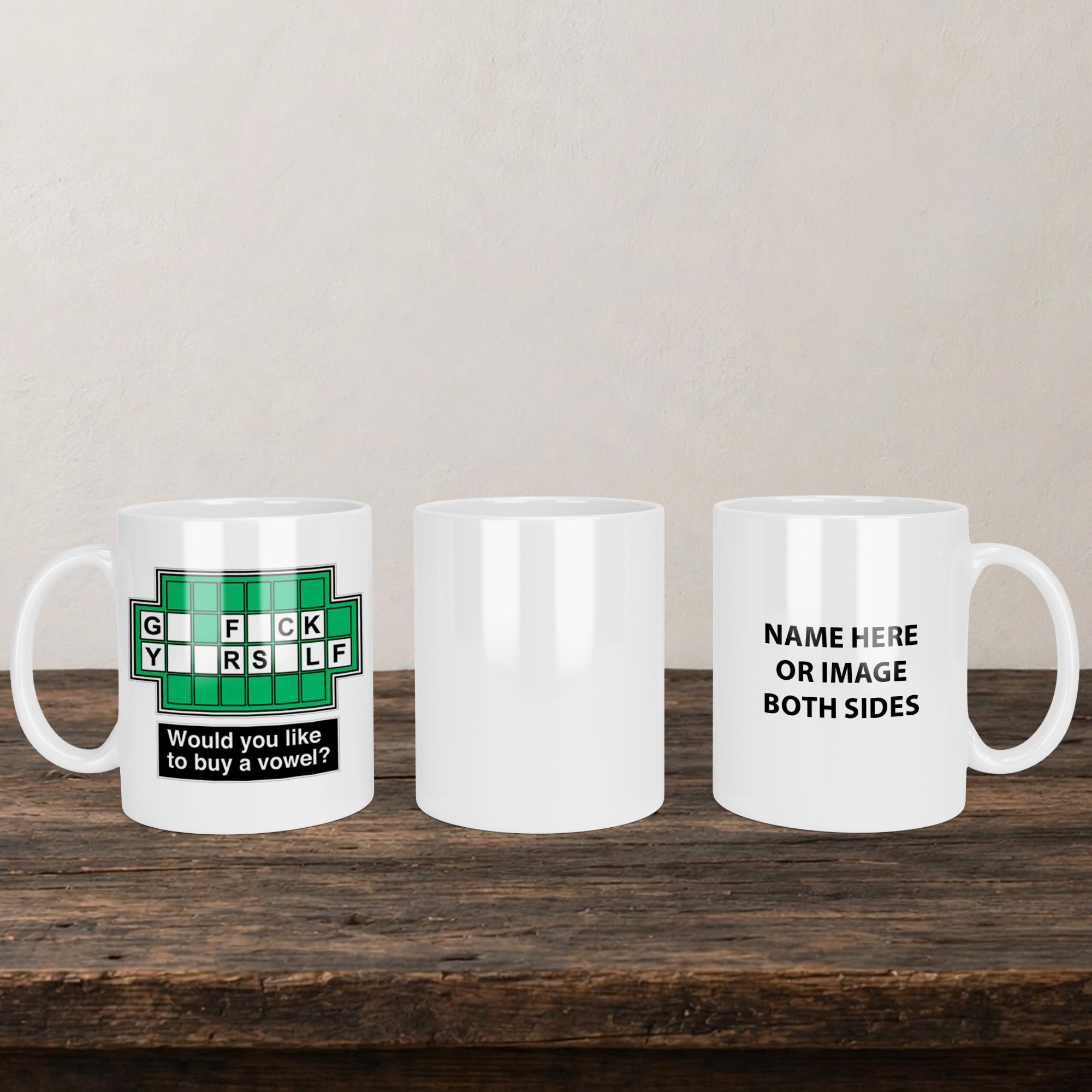 Go Fuck Yourself Would You Like To Buy A Vowel Mug back view - white ceramic printed mug by Perrys Prints
