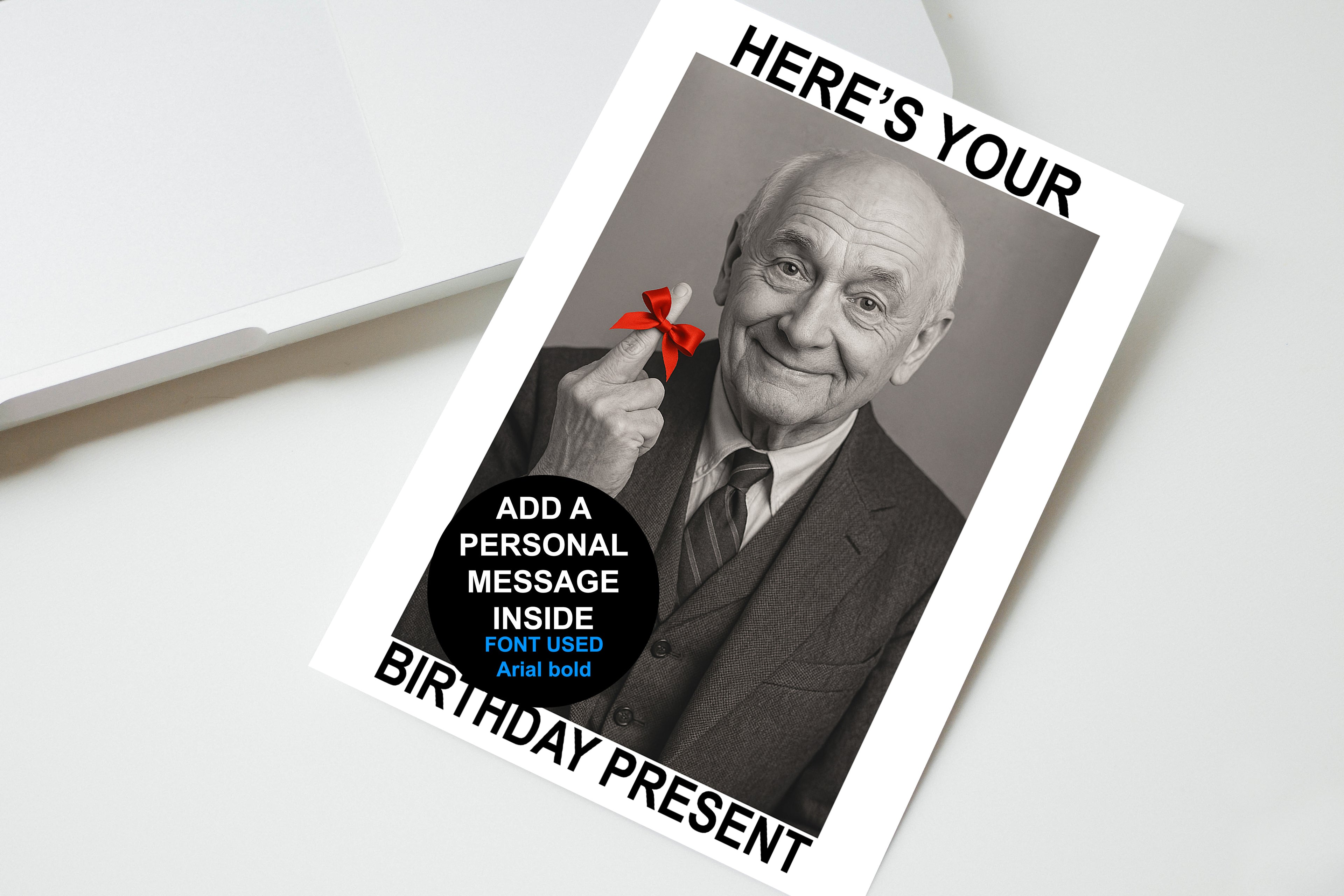 Here's Your Birthday Present
