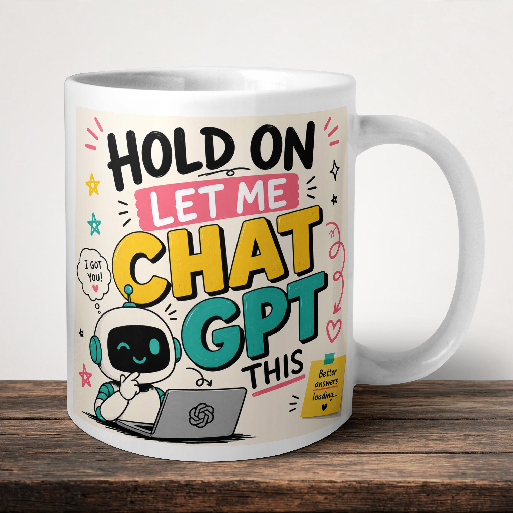 Hold On Let Me Chat GPT This Personalised Mug