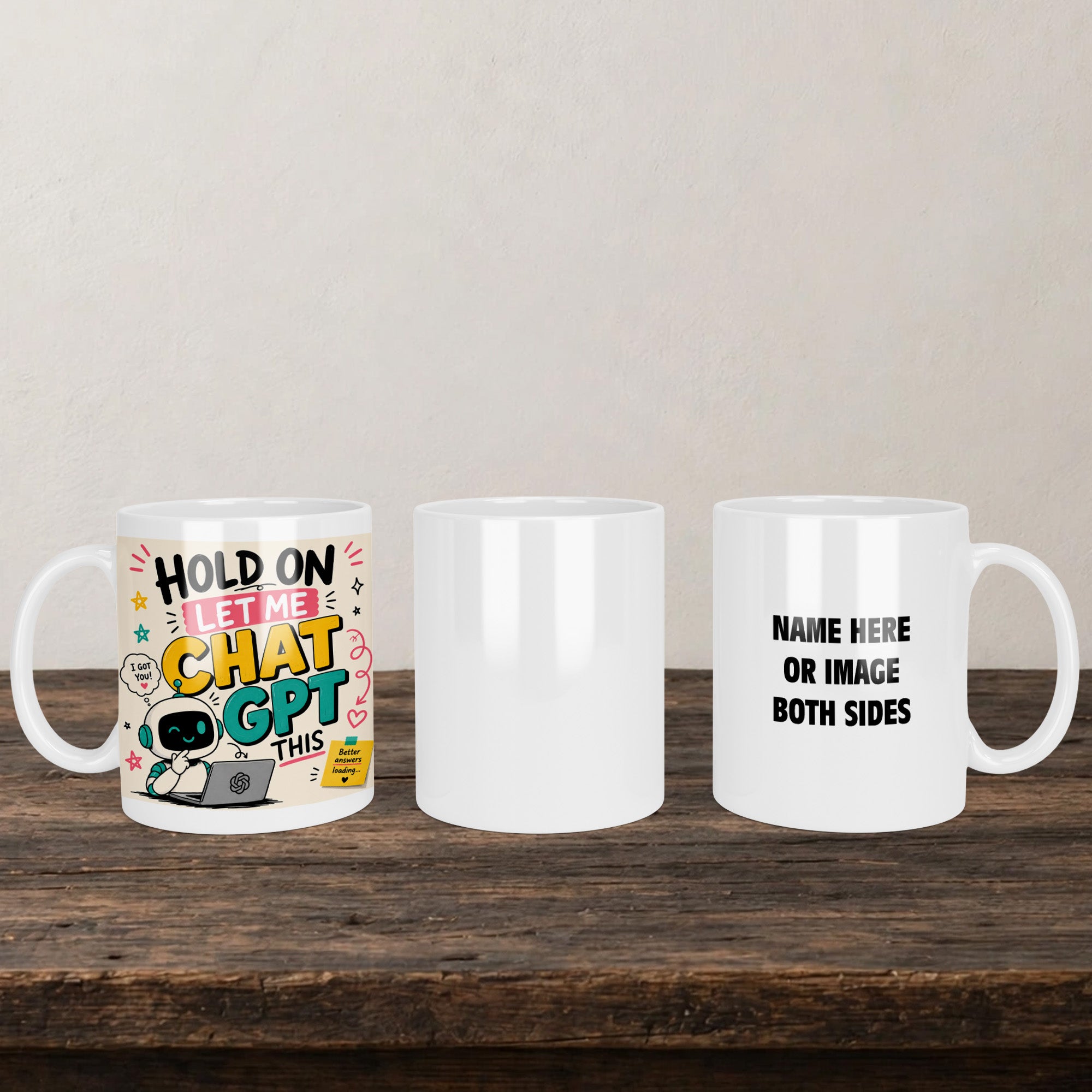 Hold On Let Me Chat GPT This Personalised Mug