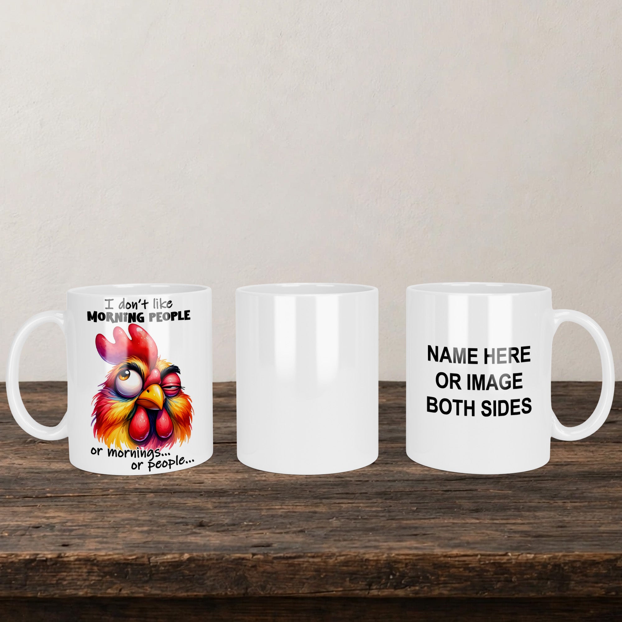 I Don't Like Morning People Or Mornings Or People Mug back view - white ceramic printed mug by Perrys Prints