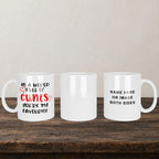 In A World Full Of Cunts Your My Favourite Mug back view - white ceramic printed mug by Perrys Prints