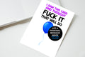 I Saw This Card And Thought Fuck It That Will Do
