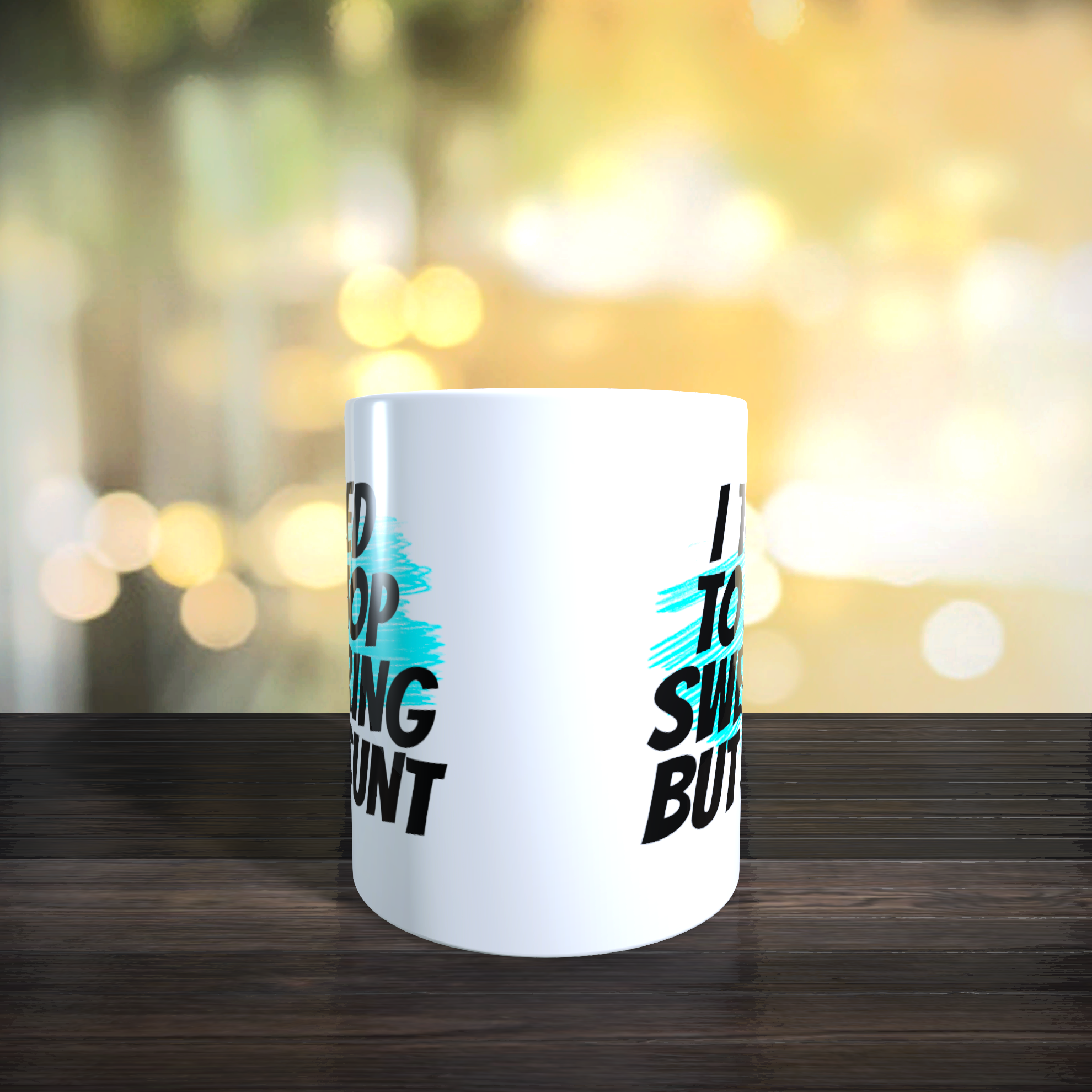 I Tried To Stop Swearing But I Cunt Mug