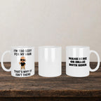 I'm Too Sexy For My Hair That's Why It Isn't There Mug back view - white ceramic printed mug by Perrys Prints
