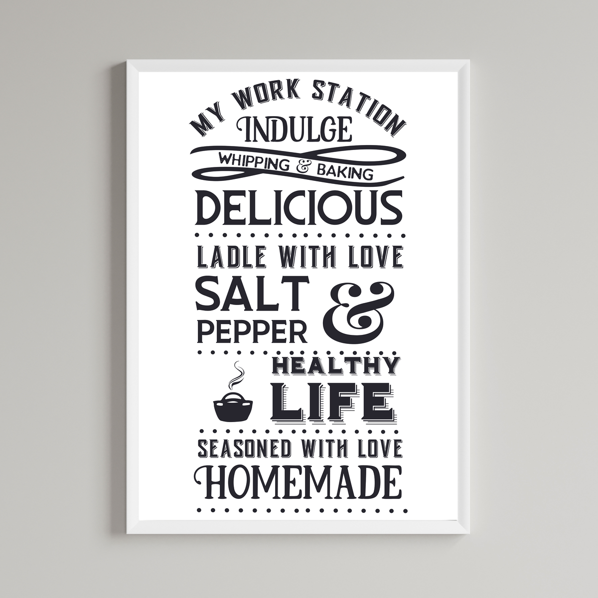 My Work Station Indulge Print