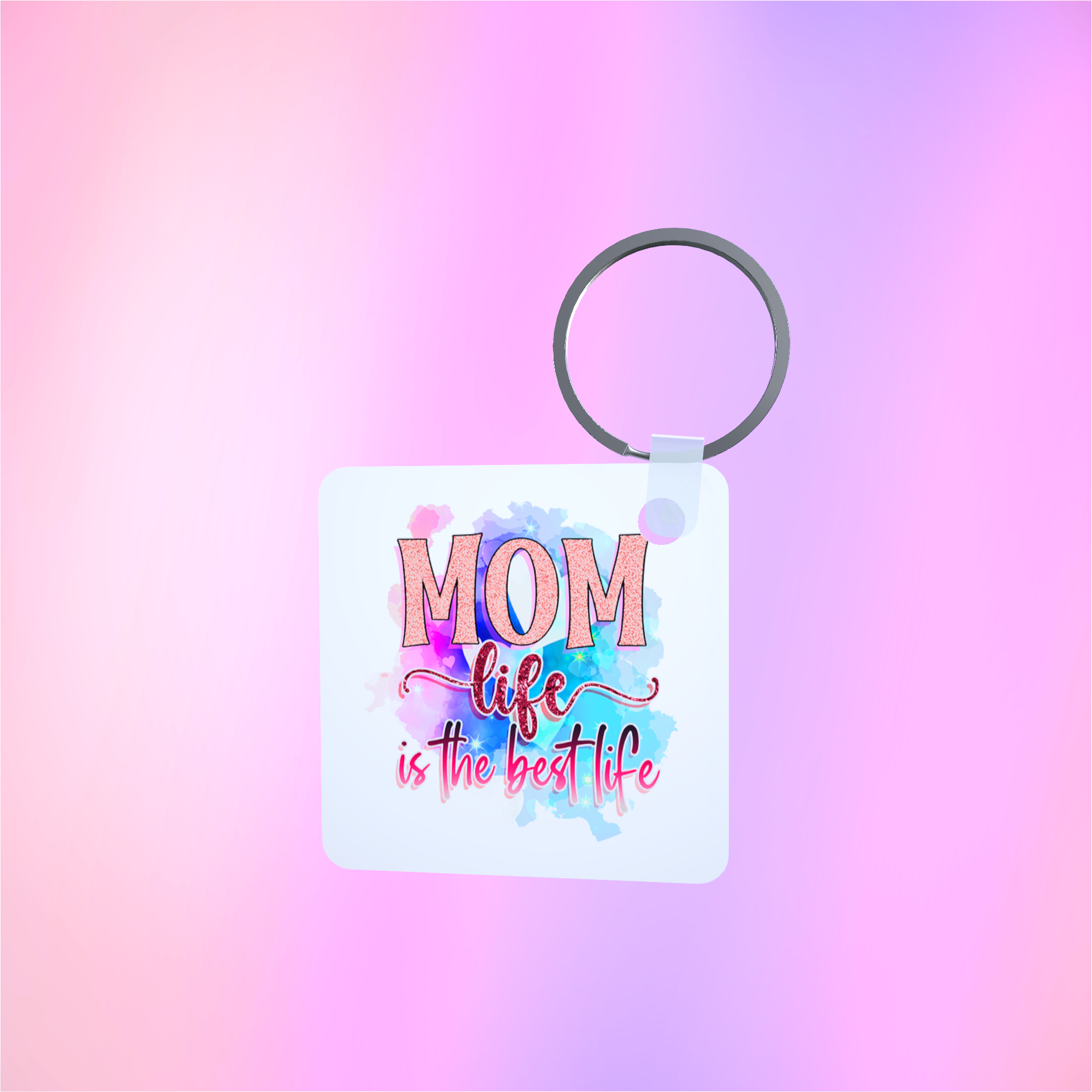 Mom Life Is The Best Life Keyring
