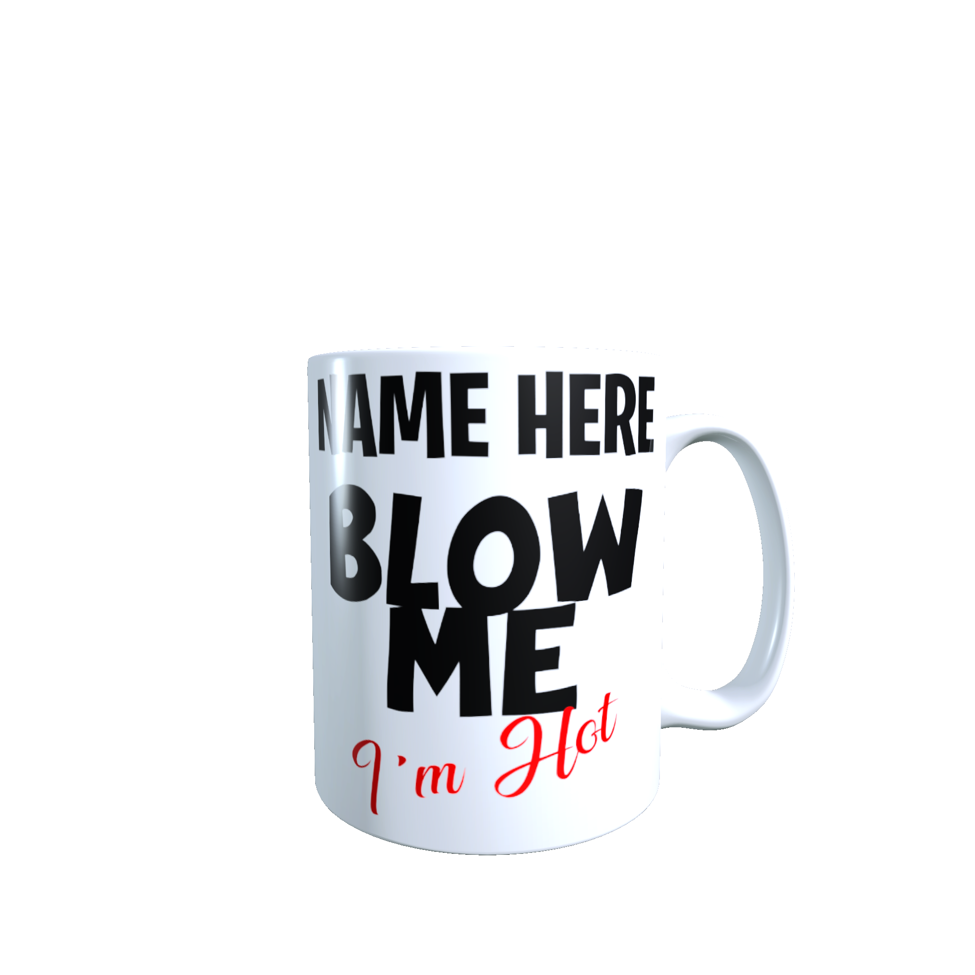 Blow Me I'm Hot Mug