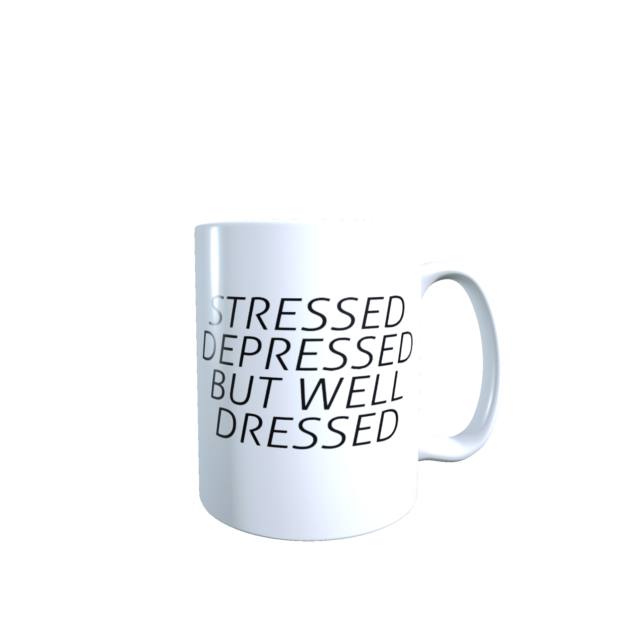 Stressed Depressed But Well Dressed Mug