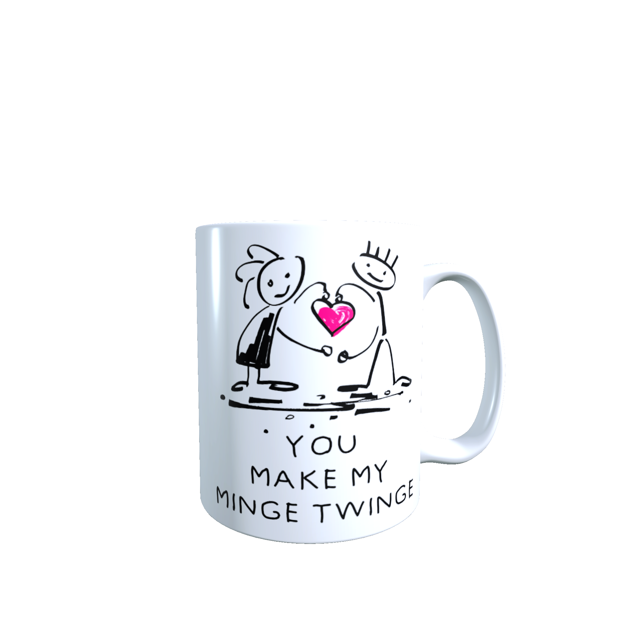 You Make My Minge Twinge Mug