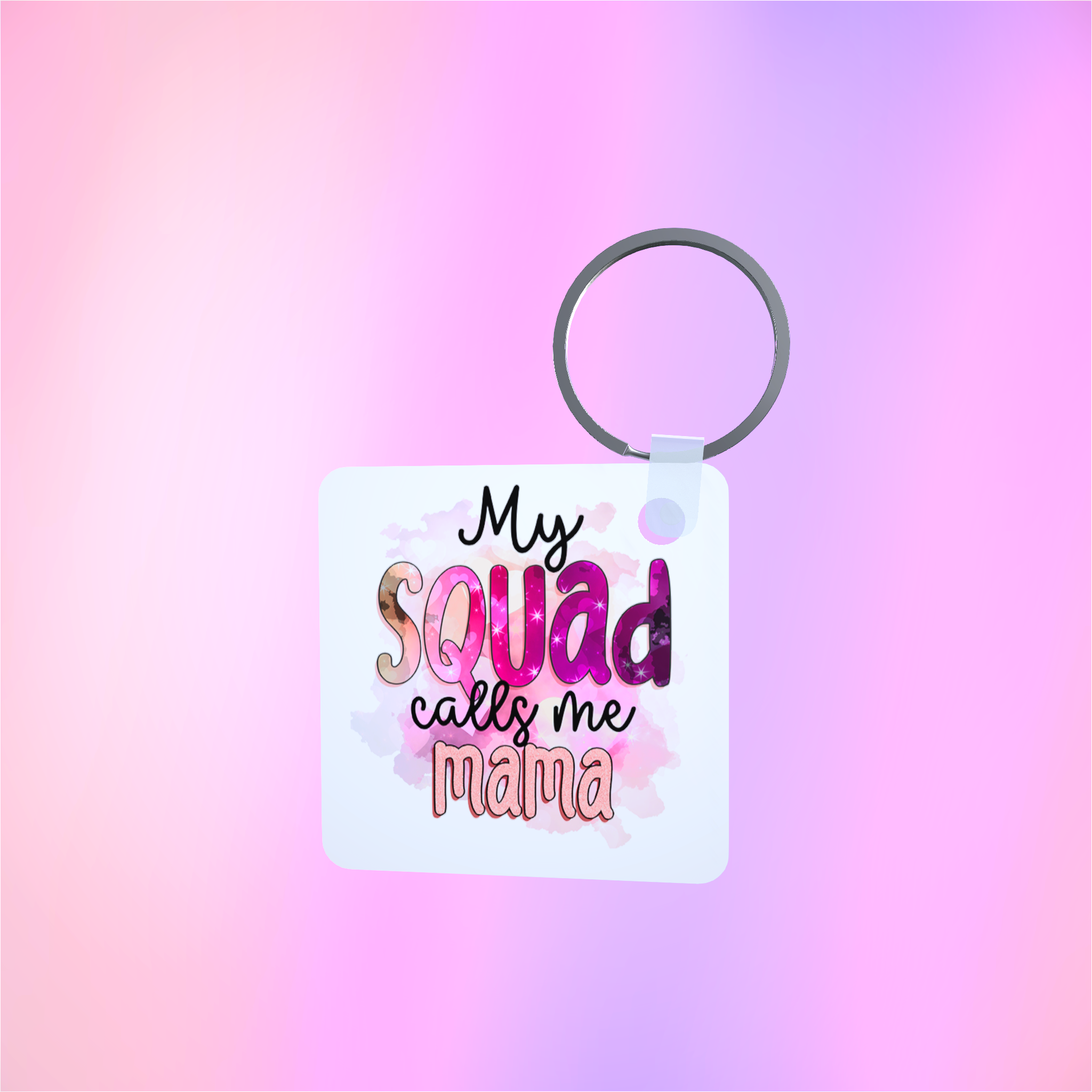 My Squad Calls Me Mama Keyring