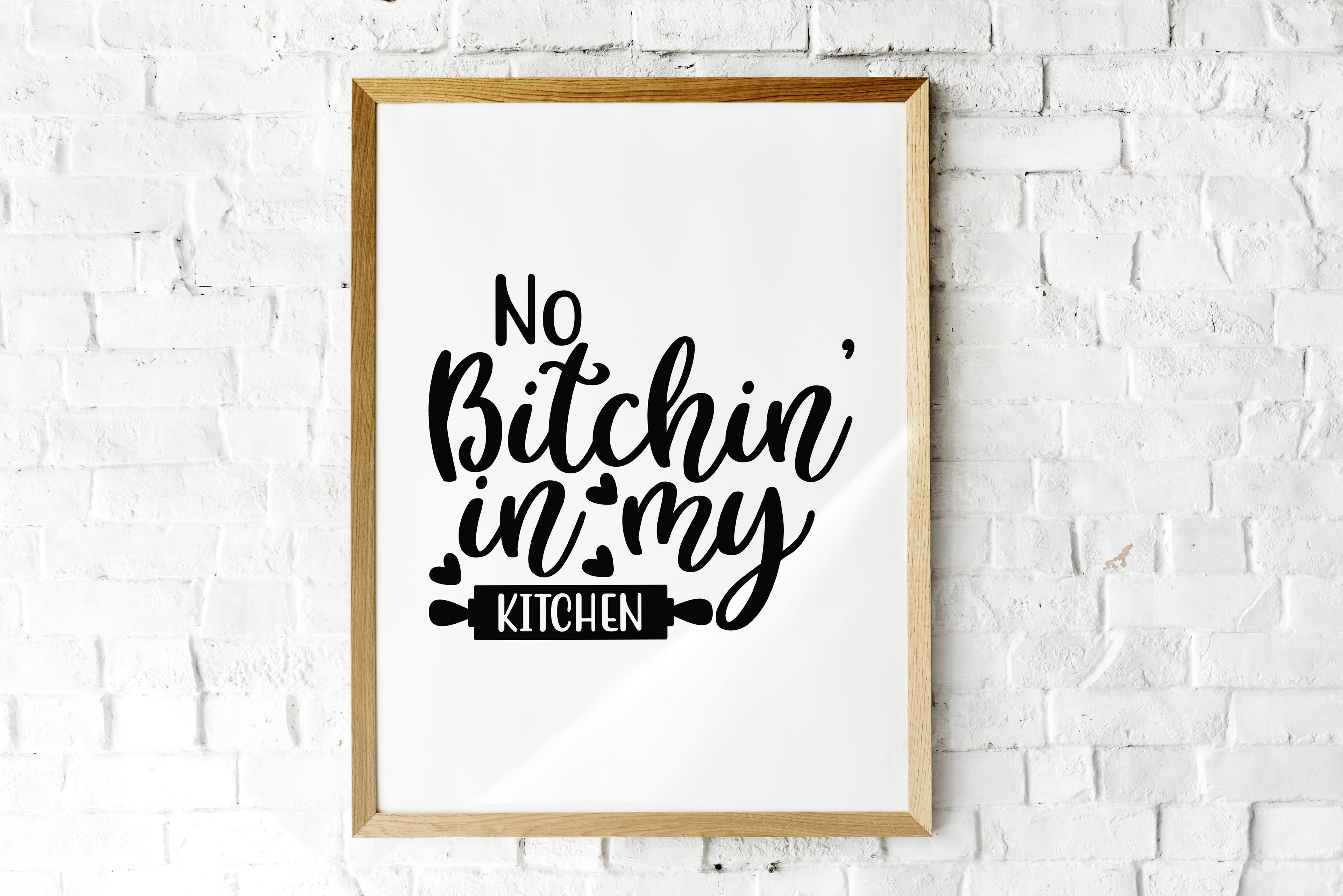 No Bitchin In My Kitchen Print
