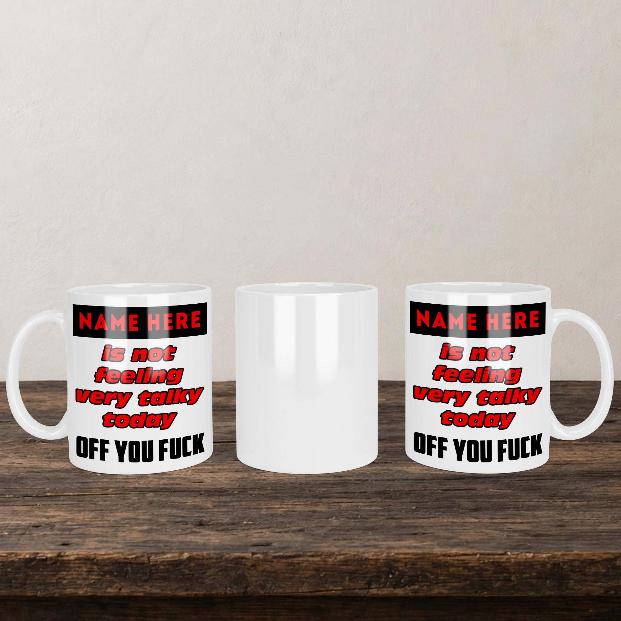 Is Not Feeling Very Talky Today Off You Fuck Mug