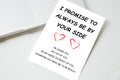 I Promise To Always Be By Your Side Card