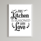 This Kitchen Is Seasoned With Love Wall Art Print