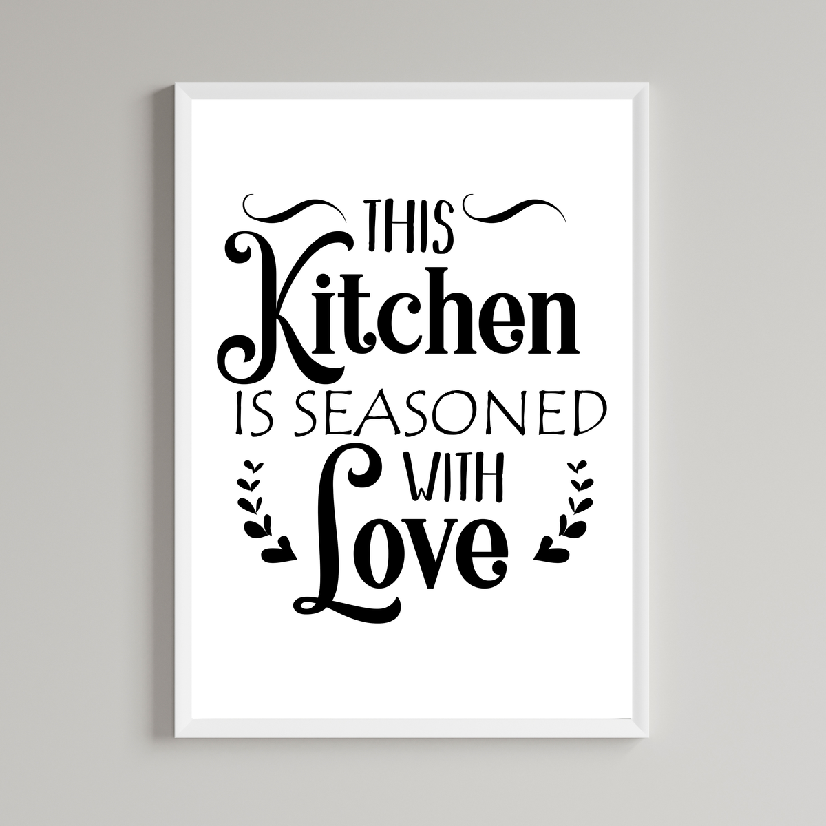This Kitchen Is Seasoned With Love Wall Art Print