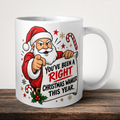 You've Been a Right Christmas Wanker This Year Mug