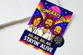 Congrats On AH AH AH AH Stayin Alive Personalised Card