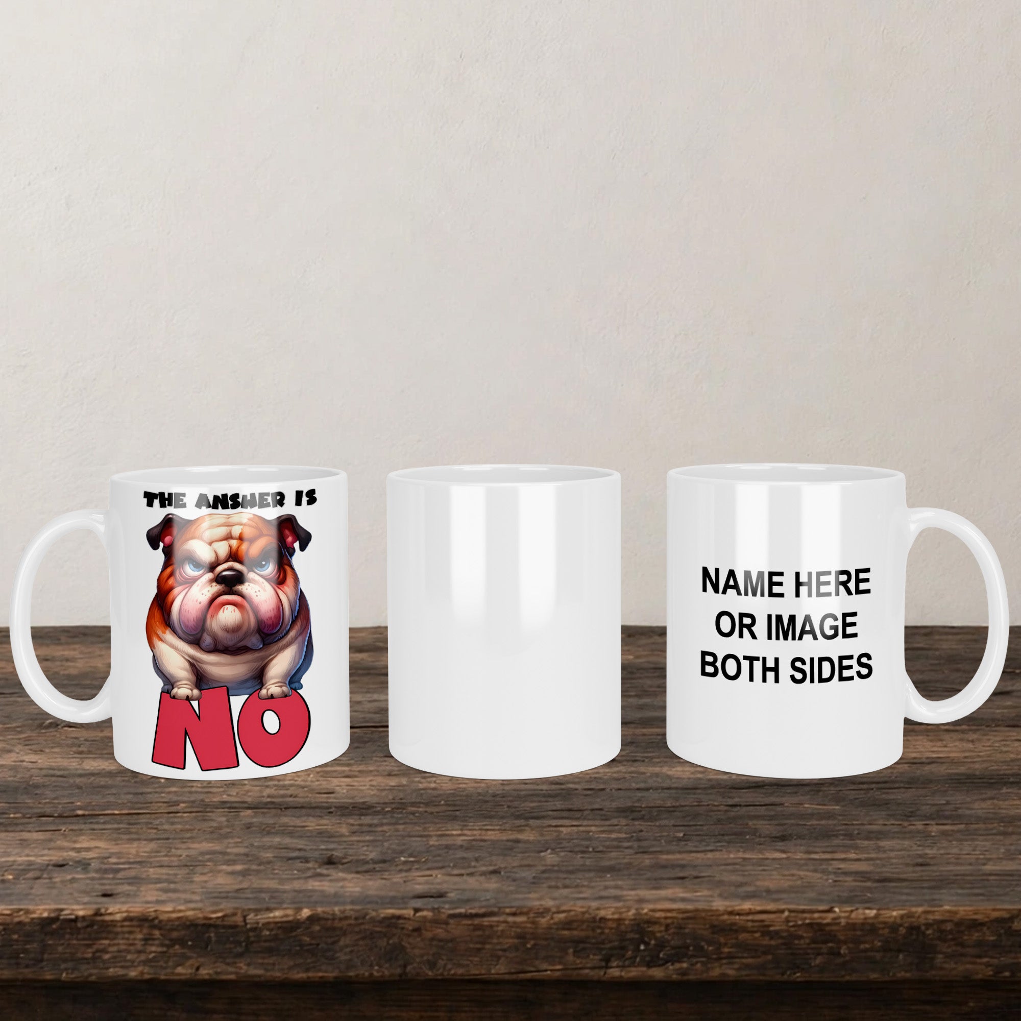 The Answer Is No Mug back view - white ceramic printed mug by Perrys Prints